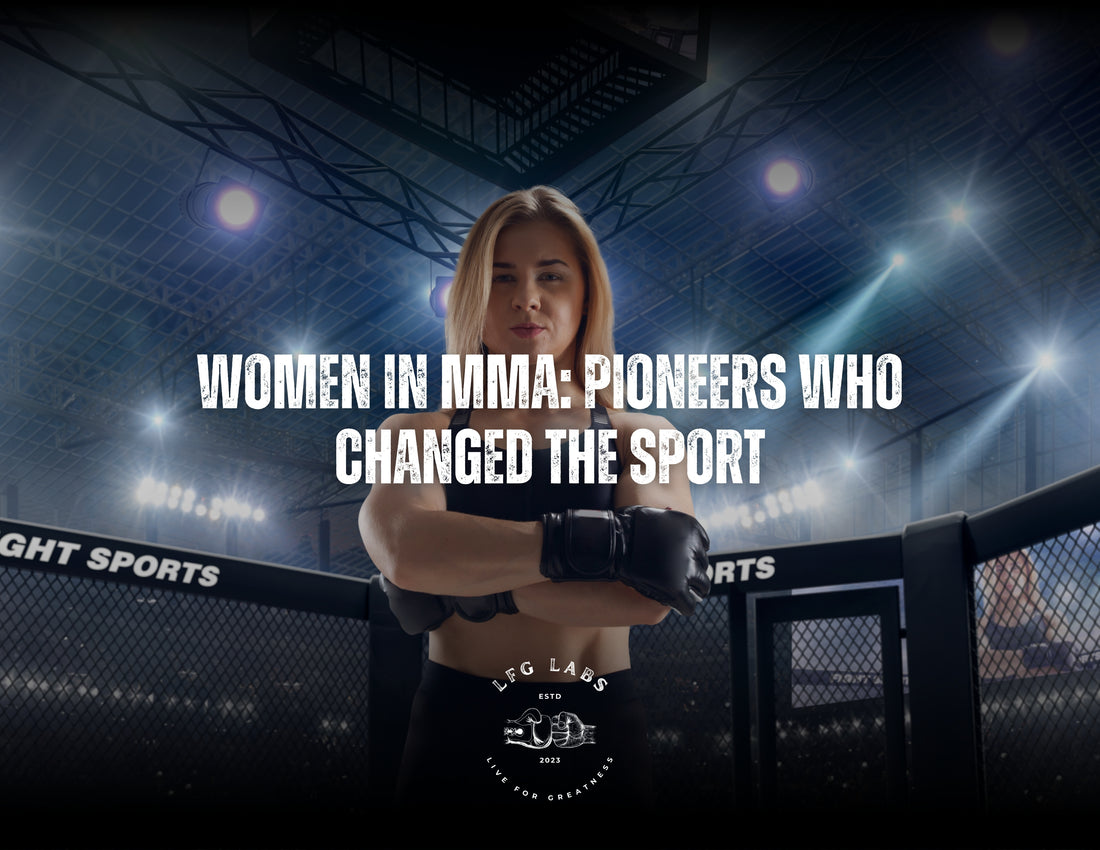 Women in MMA: Pioneers Who Changed the Sport | LFG Labs